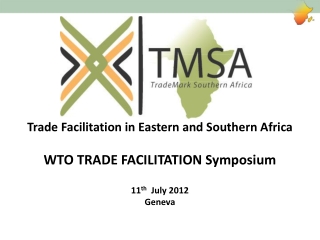 Trade  Facilitation in Eastern and Southern Africa WTO TRADE FACILITATION Symposium