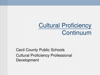 Cultural Proficiency Continuum