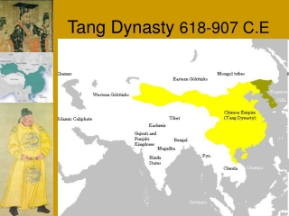 Tang Dynasty  618-907 C.E