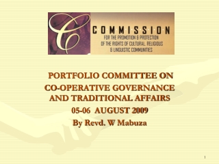 PORTFOLIO COMMITTEE ON  CO-OPERATIVE GOVERNANCE AND TRADITIONAL AFFAIRS 05-06  AUGUST 2009