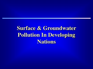 Surface &amp; Groundwater Pollution In Developing Nations