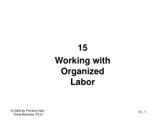 15 Working with Organized Labor