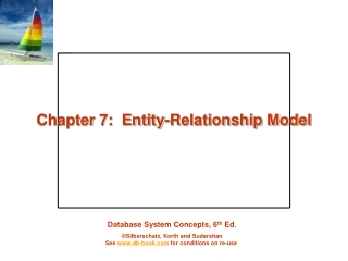 Chapter 7:  Entity-Relationship Model