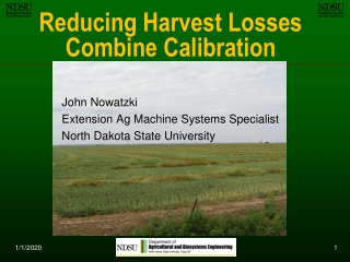 Reducing Harvest Losses Combine Calibration