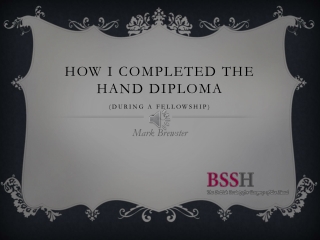 How I completed the hand diploma (during a fellowship)