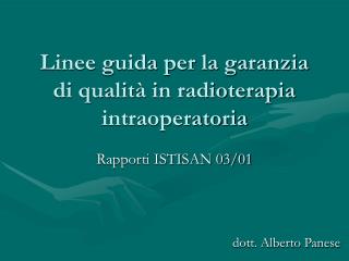 Linee guida per la garanzia di qualità in radioterapia intraoperatoria