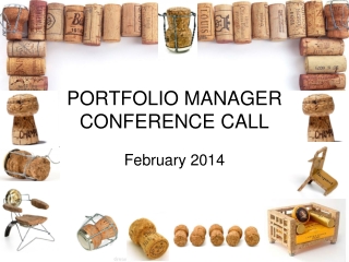 PORTFOLIO MANAGER CONFERENCE CALL