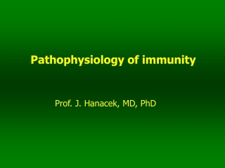 Pathophysiology of immunity