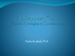 Disappear Fear: Effective Strategies to Combat Anxiety