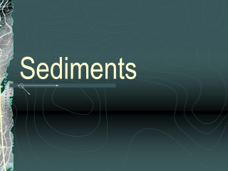 Sediments