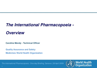 The International Pharmacopoeia  -