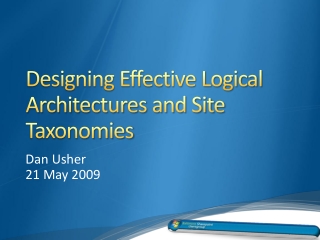 Designing Effective Logical Architectures and Site Taxonomies