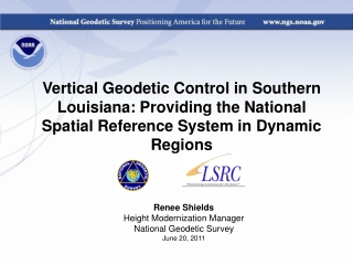 Renee Shields Height Modernization Manager National Geodetic Survey June 20, 2011