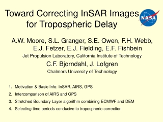 Toward Correcting InSAR Images for Tropospheric Delay