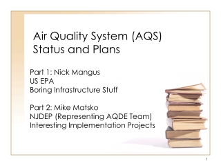 Air Quality System (AQS)  Status and Plans