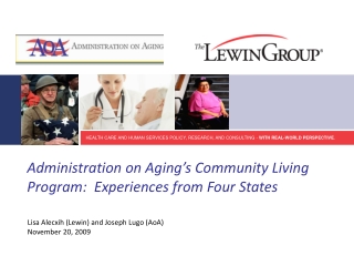 Administration on Aging’s Community Living Program:  Experiences from Four States