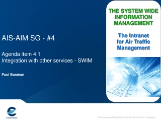 AIS-AIM SG - #4 Agenda item 4.1 Integration with other services - SWIM