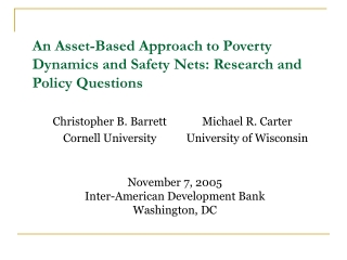 An Asset-Based Approach to Poverty Dynamics and Safety Nets: Research and Policy Questions