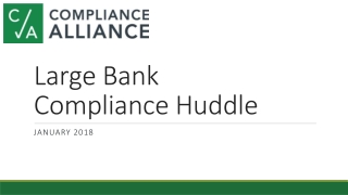 Large Bank Compliance  Huddle