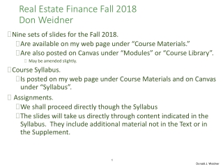 Real Estate Finance Fall 2018 Don Weidner