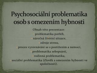 Psychosociální problematika osob s omezením hybnosti