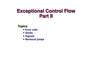 Exceptional Control Flow Part II