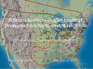 Where is Southern English heading? Pressures from North, East, West, South