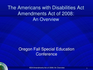 The Americans with Disabilities Act Amendments Act of 2008: An  Overview