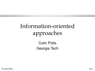 Information-oriented approaches