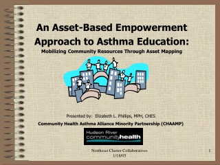 An Asset-Based Empowerment  Approach to Asthma Education: