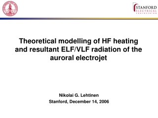 Theoretical modelling of HF heating and resultant ELF/VLF radiation of the auroral electrojet