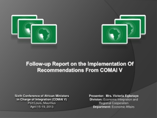 Follow-up Report  o n  t he Implementation Of Recommendations From COMAI V