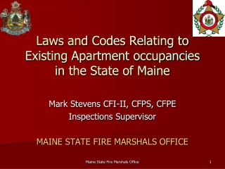 Laws and Codes Relating to Existing Apartment occupancies in the State of Maine