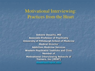 Motivational Interviewing: Practices from the Heart