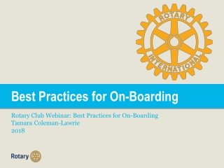 Best Practices for On-Boarding Rotary Club Webinar: Best Practices for On-Boarding