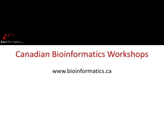 Canadian Bioinformatics Workshops