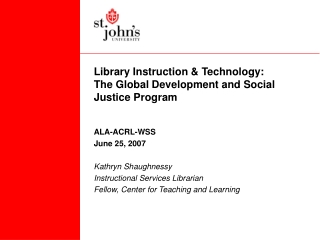 Library Instruction &amp; Technology:  The Global Development and Social Justice Program