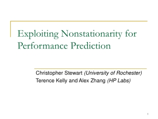 Exploiting Nonstationarity for  Performance Prediction