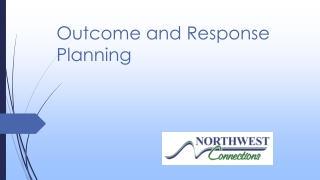 Outcome and Response Planning