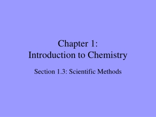 Chapter 1: Introduction to Chemistry