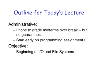 Outline for Today’s Lecture