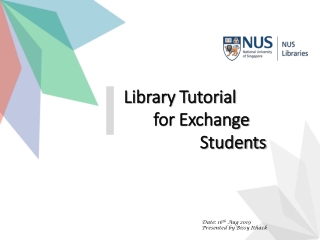 Library Tutorial           for Exchange                    Students