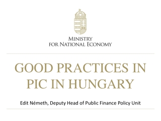 GOOD PRACTICES IN PIC IN HUNGARY