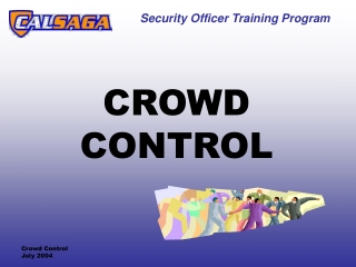 CROWD CONTROL