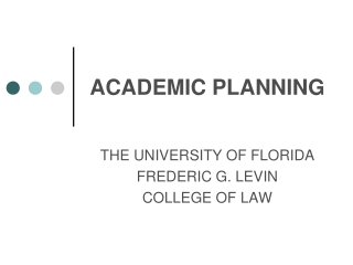 ACADEMIC PLANNING