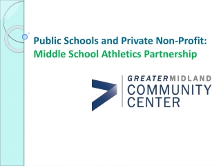 Public Schools and Private Non-Profit:  Middle School Athletics Partnership
