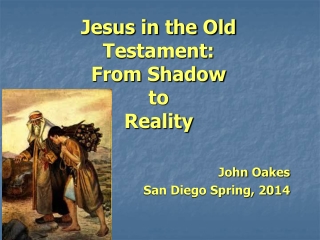 Jesus in the Old Testament: From Shadow to  Reality