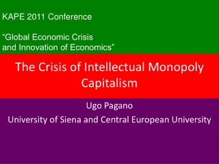 The Crisis of Intellectual Monopoly Capitalism