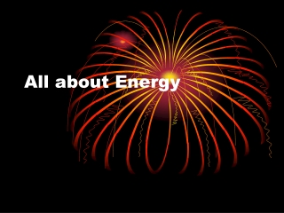 All about Energy