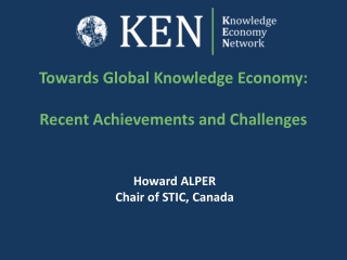 Towards Global Knowledge Economy: Recent Achievements and Challenges